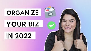 Organize Your Business in 2022