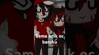 sama adik oc baru nih hehe #gachaedit #fypシ