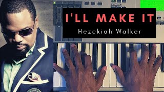 Piano Tutorial: "I'll Make It" - Bishop Hezekiah Walker & LFC