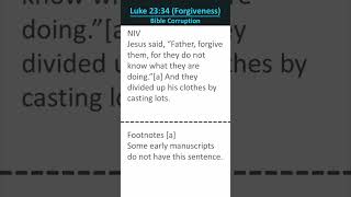 Luke 23:34 - Bible Corruption - Rev 0 #biblicalinconsistencies #biblecontradictions #bibleanalysis