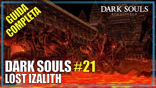 Lost Izalith Guida Completa Dark Souls Remastered 21