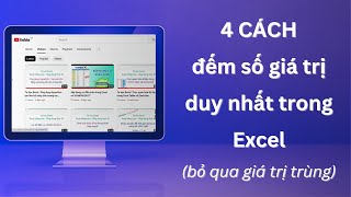 4 cách đếm và lọc giá trị duy nhất - bỏ qua giá trị trùng lặp trong Excel rất hay