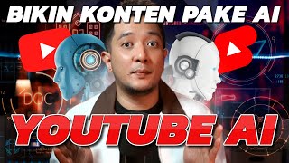 Youtube Bakal Pake AI untuk Bikin Konten - Youtuber Pemula Siap2 (Update Terbaru)