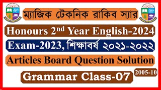 Grammar Class-07। Articles Board Question Solution 2005-2010। Honours English Suggestion 2024