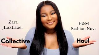 Zara, H&M, Jlux Label and Fashion Nova Collective Haul