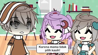 Karena Mama Tidak Pilih Kasih! || Gacha Life Indonesia