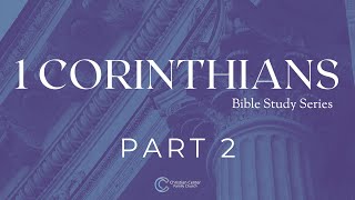 1 Corinthians - Part 2 | Pastor Burchett | November 8, 2023