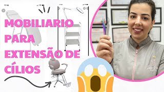 MOBILIÁRIO NECESSÁRIO PRA EXTENSÃO DE CÍLIOS #extensãodecilios