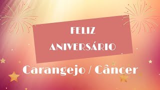 FELIZ ANIVERSÁRIO!!! CARANGEJO / CÂNCER