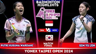 Putri KW (INA) vs SIM Yu Jin (KOR) | Taipei Open 2024 Badminton