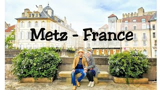 Traveling to Metz, France