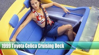 Amazing But Forgotten Concept Cars: 1999 Toyota Celica Cruising Deck