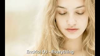 Endriol DJ - Everything [Padmaster Mix] @endriolart