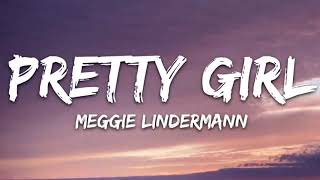 Maggie Lindemann - Pretty Girl (Lyrics)