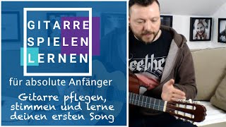 Gitarre pflegen, stimmen & lerne deinen ersten Song