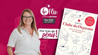 IEFlix - "Clube do Orgasmo" - Por trás do Pênis