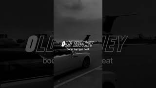 [FREE] Boom Bap Old School Type Beat - "Old Money" | Dark Underground Boom Bap Type Beat 2024