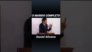 O marido completo Daniel Silveira