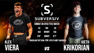 @keithkrikorian3430  vs Alex Viera two Adcc Veteran fight for the subversiv 155 title.