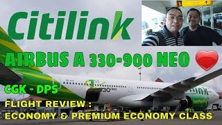 FLIGHT EXPERIENCE : PESAWAT BARU CITILINK AIRBUS A 330 - 900 NEO, ECONOMY & PREMIUM ECONOMY CGK-DPS