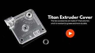 Titan extruder cover