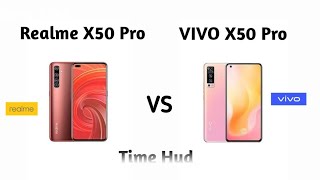 Realme X50 Pro VS VIVO X X50 Pro Comparison , Display, Battery, Camera ....