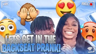 LETS GET IN THE BACKSEAT PRANK 😳💦 GONE RIGHT!