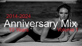 ANNIVERSARY MIX (Vol.1) Best Deep House Vocal & Nu Disco (10 Years Online)