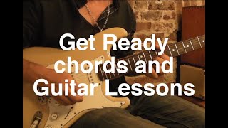 Get Ready Chords and Guitar Lessons