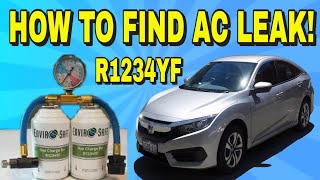 HOW TO FIND AC LEAK ON 16 17 18 HONDA CIVIC (AC RECHARGE OR AC PROBLEMS OR AC NOT WORKING) R1234YF