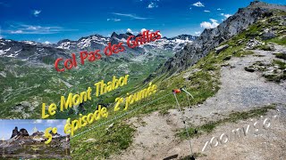 Trekking Mont Thabor  : 5ᵉ  épisode,   2ᵉ journée