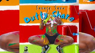 Savage Savo - Dutty Shake