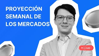 🔴JACKSON HOLE, ACTAS DE LA FED Y MAS EN -  Proyección Semanal de los Mercados