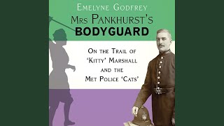 Chapter 163 - Mrs Pankhurst's Bodyguard