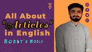 What are Articles? | When to use The , A ,An? | Articles in English Grammar.