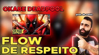 Professor de canto reage a - Deadpool (Marvel Comics) - Mercenário Imortal | Okabe | Flow top 😎