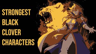 Top 50 Strongest Black Clover Characters