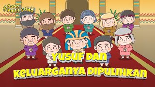 [Go Go Bible Song] Ep.16_Yusuf dan Keluarganya Dipulihkan