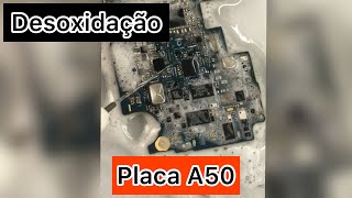 Desoxidação Placa Samsung A50 - #shorts