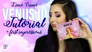 Lime Crime Venus 3 Palette | Venus 3 First Impressions | Venus 3 Tutorial