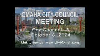 Omaha Nebraska City Council meeting October 8, 2024