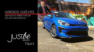 #JustBeTalks: Horacio Chávez, Managing Director de KIA Motors de México