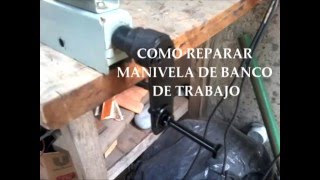 Como reparar manivela de un banco de trabajo plegable