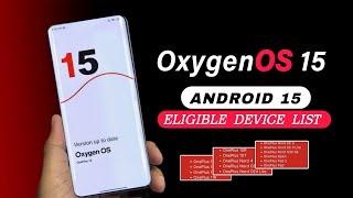 OxygenOS 15 Update New Features and Full Device List 🎉