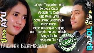 Dara AYU Ft  BAJOL Ndanu Full Album Terbaik 2020 Lagu Top Dan Full Raggae Terpopuler