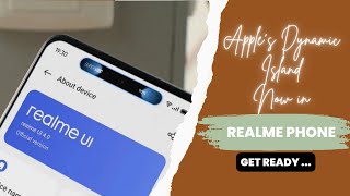 Realme C55 Phone Will Have Apple’s Dynamic Island !