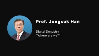 [Global Webinar]Prof. Jungsuk Han Part 4