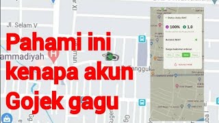 GOJEK GACOR | PENYEBAB AKUN GAGU