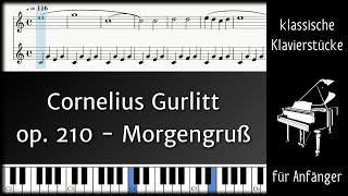 Cornelius Gurlitt - Morgengruß, op. 210 | Klavierstück für Anfänger