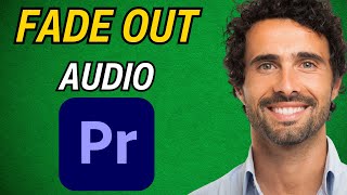 How To Fade Out Audio in Premiere Pro 2024